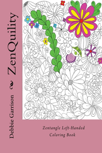 ZenQuility: Zentangle Left-Handed Coloring Book