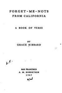 Forget-me-nots from California, A Book of Verse