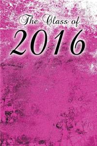 The Class of 2016 (Journal)