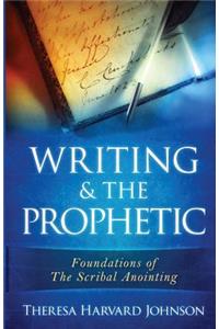 Writing & The Prophetic