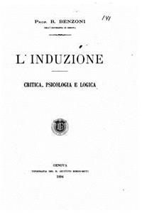 L'Induzione. Critica, Psicologia e Logica