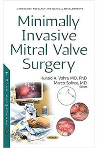 Minimally Invasive Mitral Valve Surgery