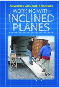 Working with Inclined Planes