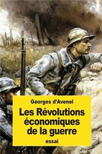 Les Révolutions économiques de la guerre