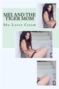 Mei and the Tiger Mom