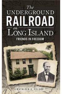 Underground Railroad on Long Island