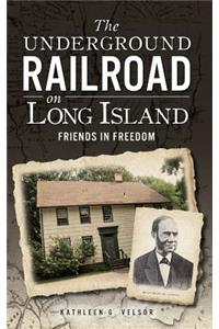 The Underground Railroad on Long Island