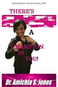 There's a Champion in You