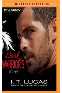 Dark Warrior's Legacy