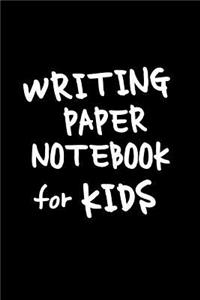 Writing Paper Notebook For Kids