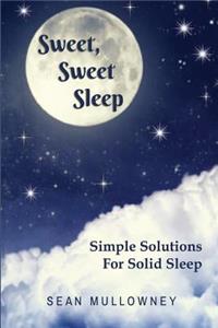 Sweet Sweet Sleep