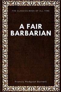 A Fair Barbarian