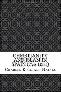 Christianity and Islam in Spain (756-1031)
