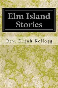 Elm Island Stories