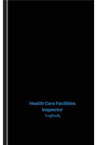 Health Care Facilities Inspector Log