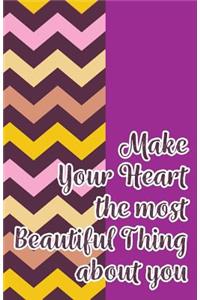 Make your heart beautiful
