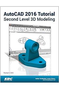 AutoCAD 2016 Tutorial Second Level 3D Modeling