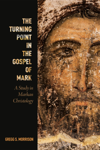 Turning Point in the Gospel of Mark