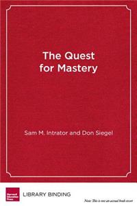 The Quest for Mastery