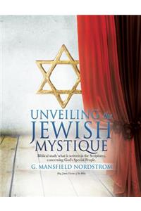 Unveiling the Jewish Mystique