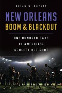 New Orleans Boom & Blackout