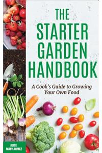 The Starter Garden Handbook
