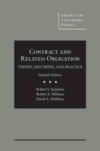 Contract and Related Obligation - Casebook Plus: Theory, Doctrine, and Practice (American Casebook Series (Multimedia))