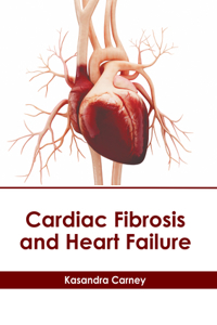 Cardiac Fibrosis and Heart Failure