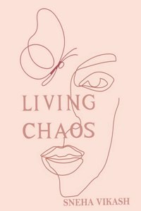 Living Chaos