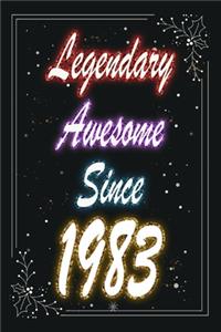 Legendary Awesome Since 1983 Notebook Birthday Gift