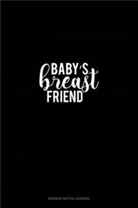 Baby's Breast Friend