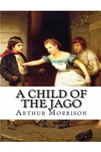 A Child of the Jago (Annotated)