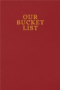 Our Bucket List
