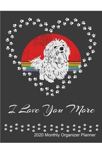 I Love You More 2020 Monthly Organizer Planner