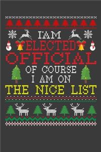 I Am Elected Official Of Course I am On The Nice List