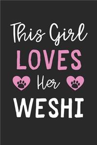 This Girl Loves Her Weshi