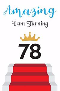 Amazing!!!! I am Turning 78