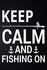 Keep Clam And Fishing On