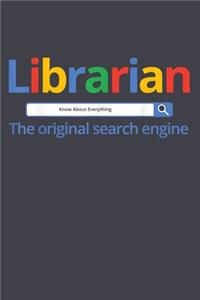 Librarian the original search engine