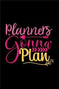 Planners gonna Plan