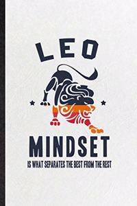 Leo mindset is what separates the best from the rest