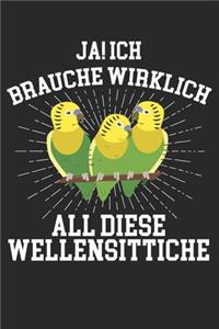 JA! ich brauche wirklich all diese wellensittiche