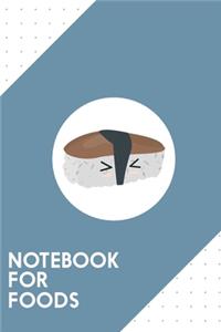 Notebook for Foods