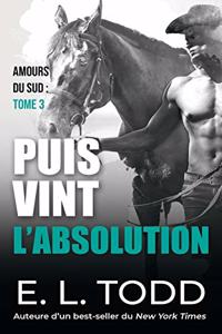 Puis vint l'absolution