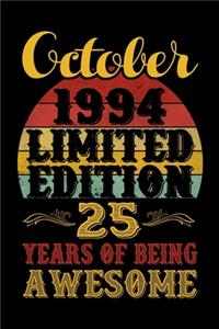 October 1994 Limited Edition 25 Years Of Being Awesome