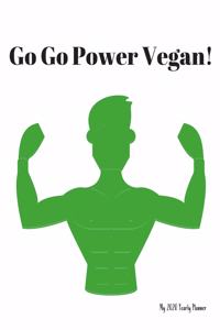 Go Go Power Vegan! - My 2020 Yearly planner