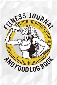 Fitness Journal and Food Log Book