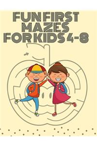 Fun First Mazes For Kids 4-8