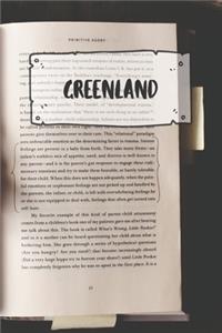 Greenland: Ruled Travel Diary Notebook or Journey Journal - Lined Trip Pocketbook for Men and Women with Lines