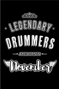 Legendary Drummers are born in November